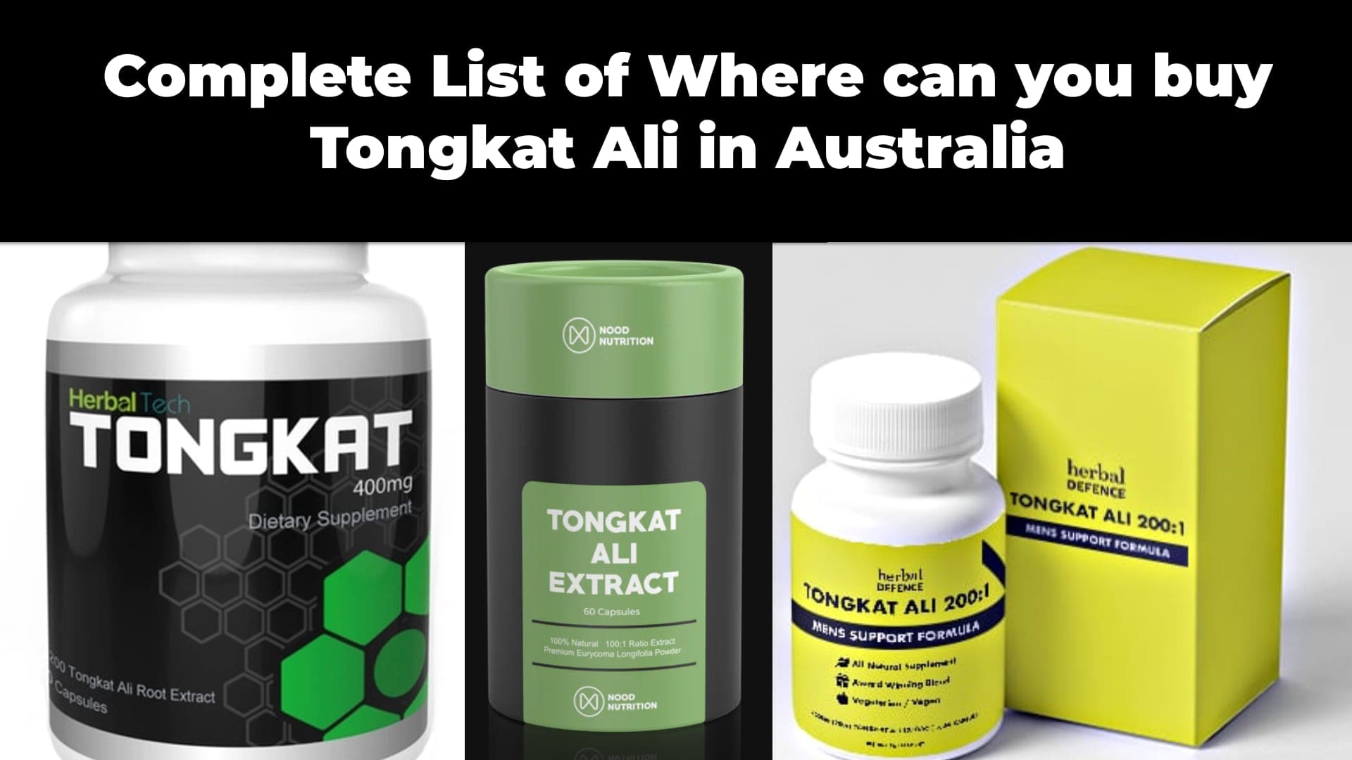 Complete List of Where can you buy Tongkat Ali in Australia